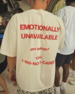 EMOTIONALLY UNAVAILABLE T-SHIRT [UNISEX] - Image 3